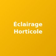 Éclairage Horticole LED & HPS - Lampes Culture Intérieur Pro